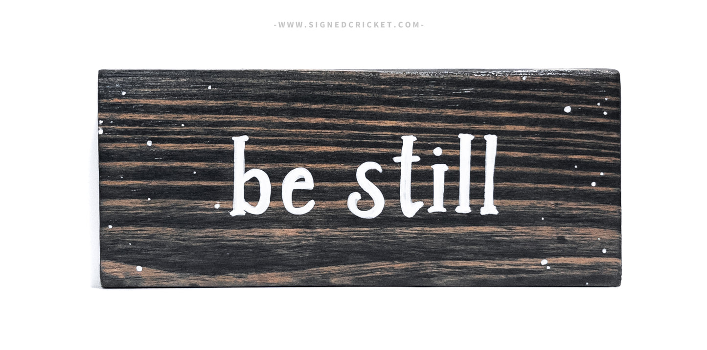 Be Still 2 | Calligraphy Wood Plaque