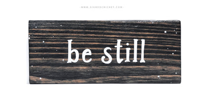 Be Still 2 | Calligraphy Wood Plaque
