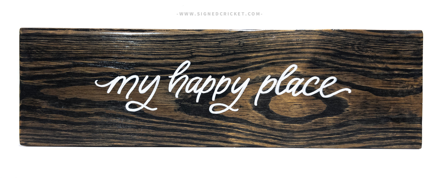 My Happy Place | Calligraphy Wood Plaque