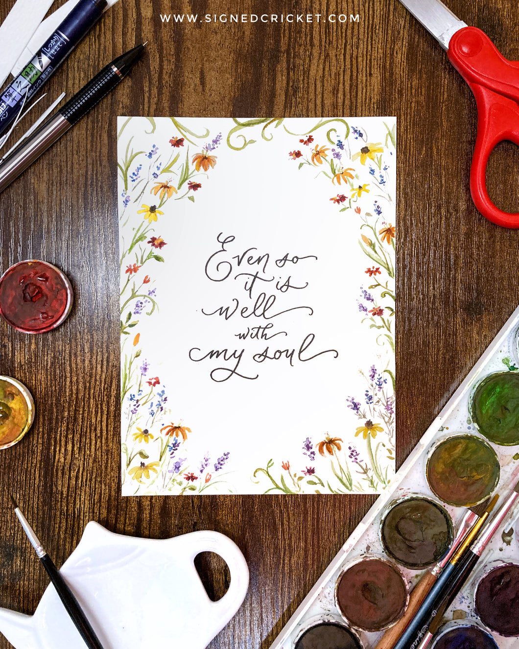 Even So It Is Well with My Soul Watercolor-Bordered Calligraphy | Ready-to-Ship