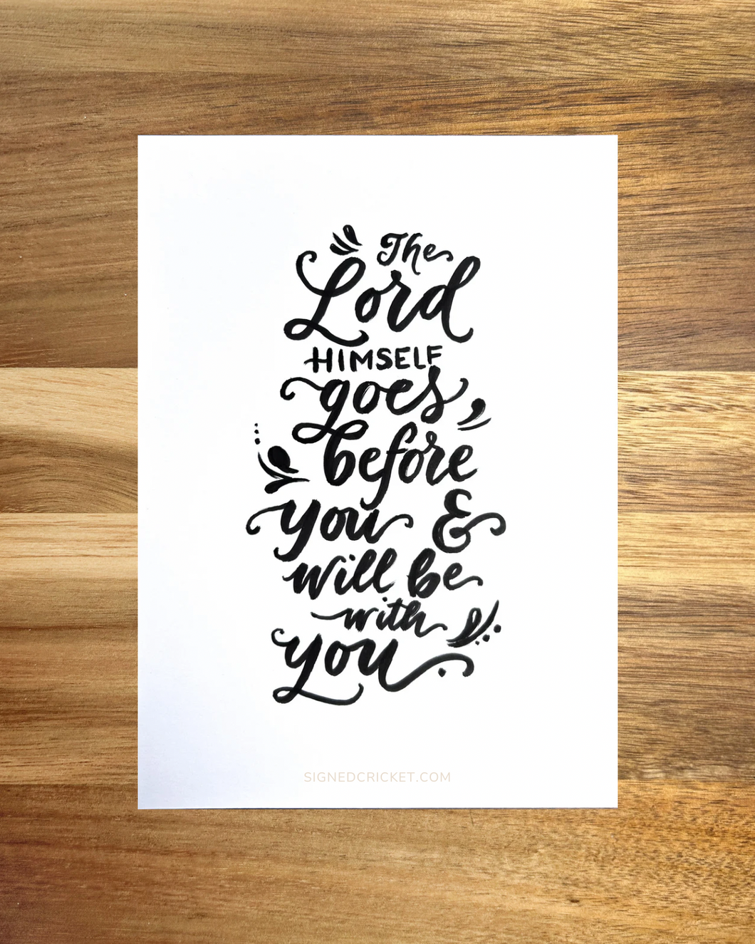 The Lord Goes Before You | 5 x 7 | Original Calligraphy