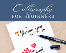 Load image into Gallery viewer, Calligraphy for Beginners | Live Workshop
