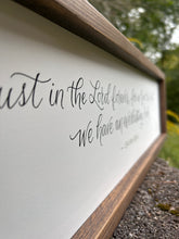 Load image into Gallery viewer, Trust in the Lord Forever | 7 x 24 Sign
